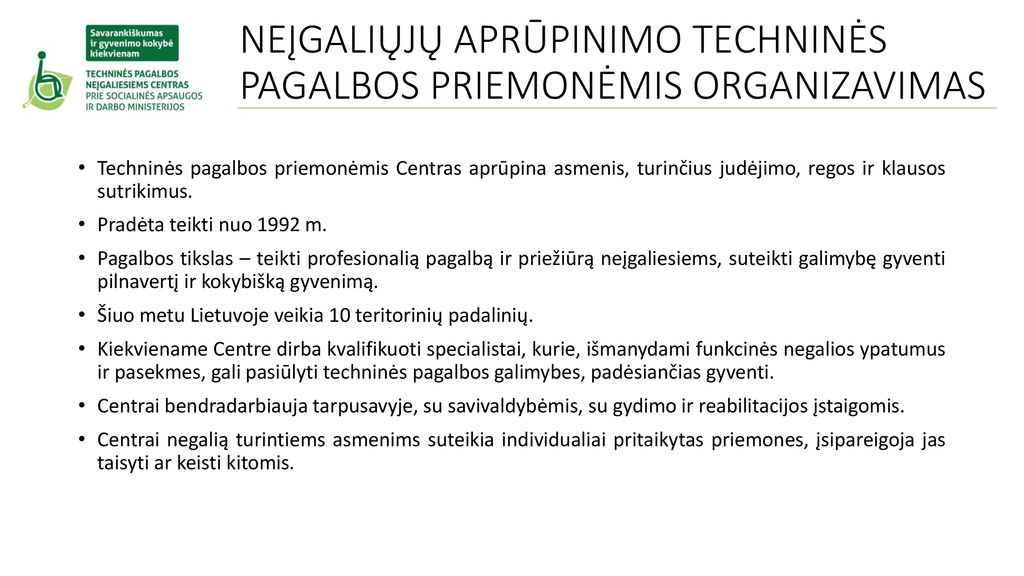 Apie Technin S Pagalbos Ne Galiesiems Centr Prie Socialin S Apsaugos